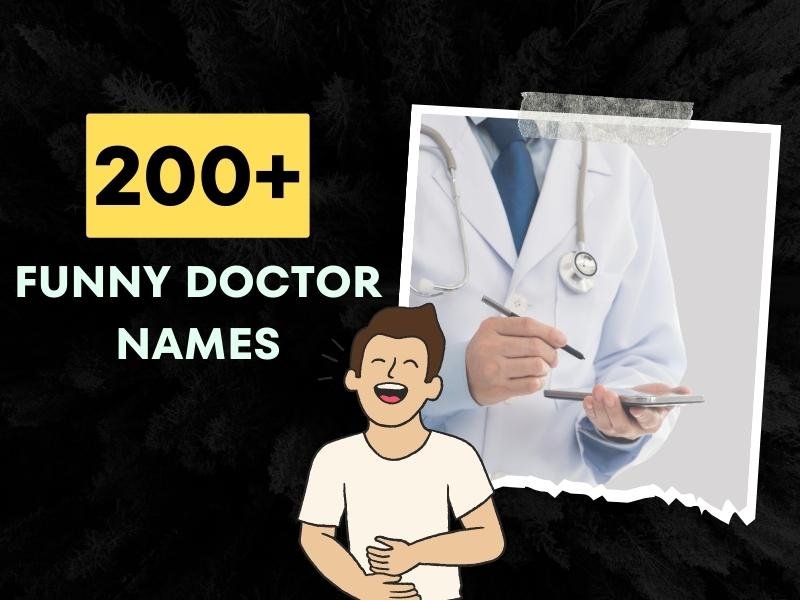 Funny Doctor Names Ideas