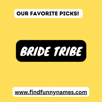 All Time Favourite Funny Names For Bachelorette Party 