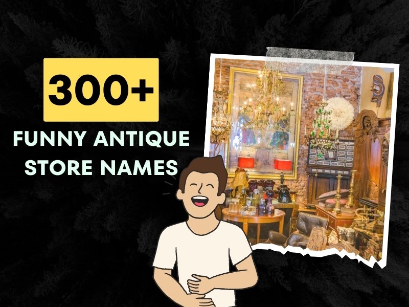 Funny Antique Store Names