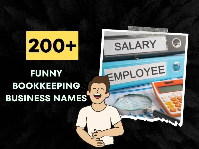 Funny Bookkeeping Business Names Ideas