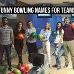 Funny Bowling Names for Teams