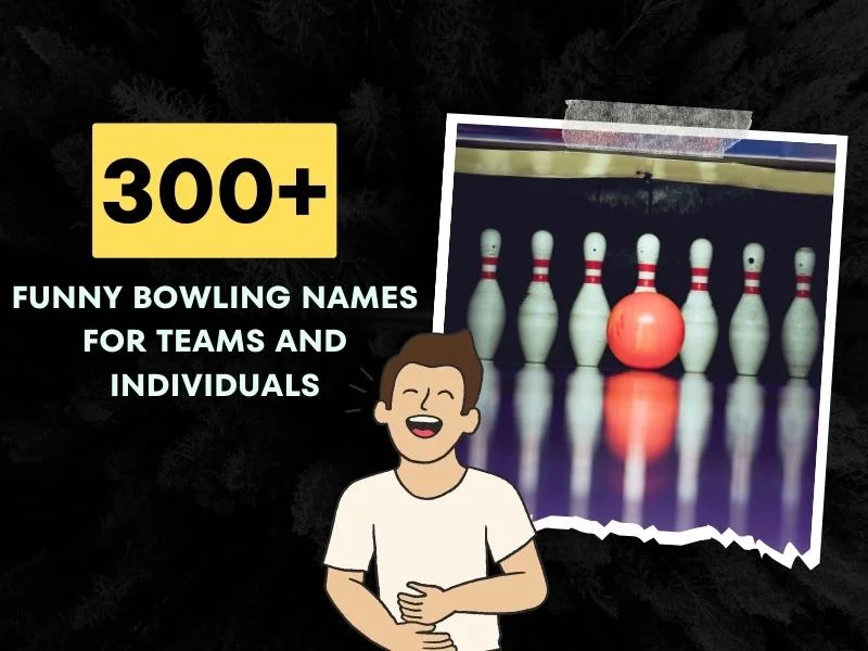 Funny Bowling Names for Teams and Individuals