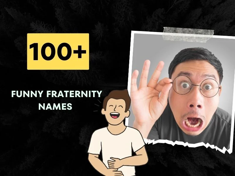 Funny Fraternity Names Ideas