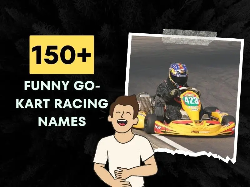 Funny Go-Kart Racing Names