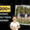 200+ Funny Golf Team Names for Your Next Round