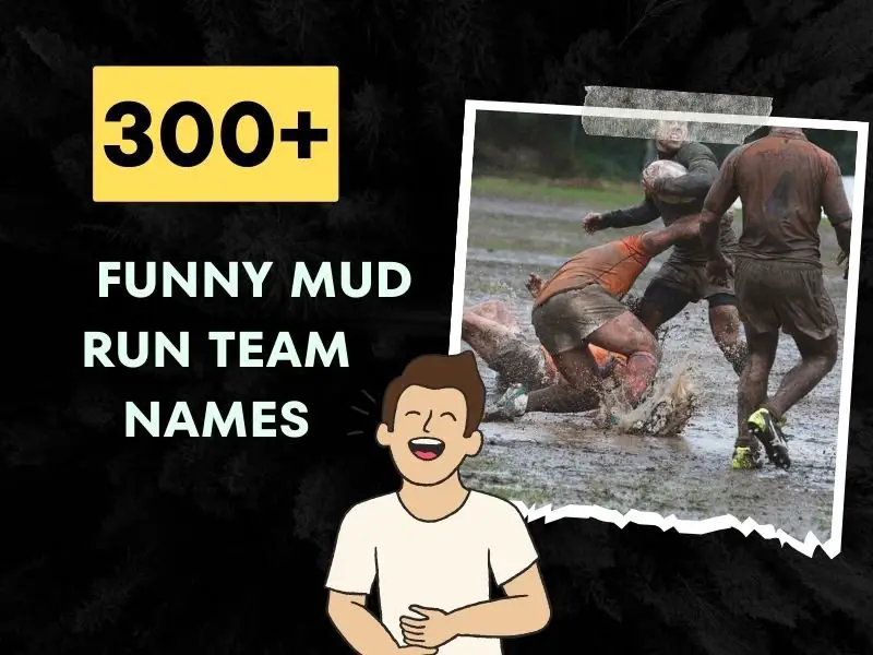 Funny Mud Run Team Names