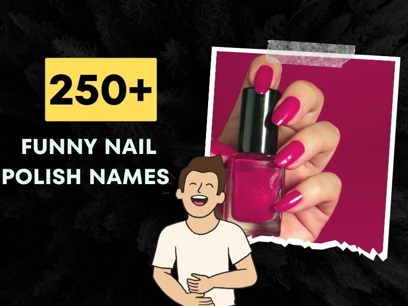 funny nail polish names