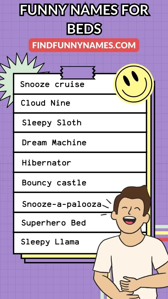 Funny Names For Beds Ideas List