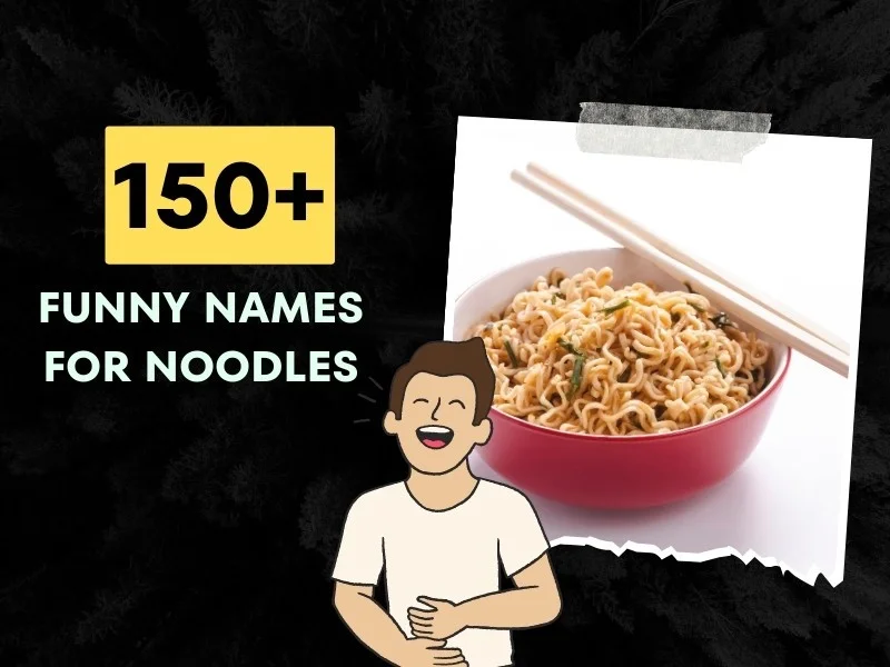 Funny Names For Noodles Ideas