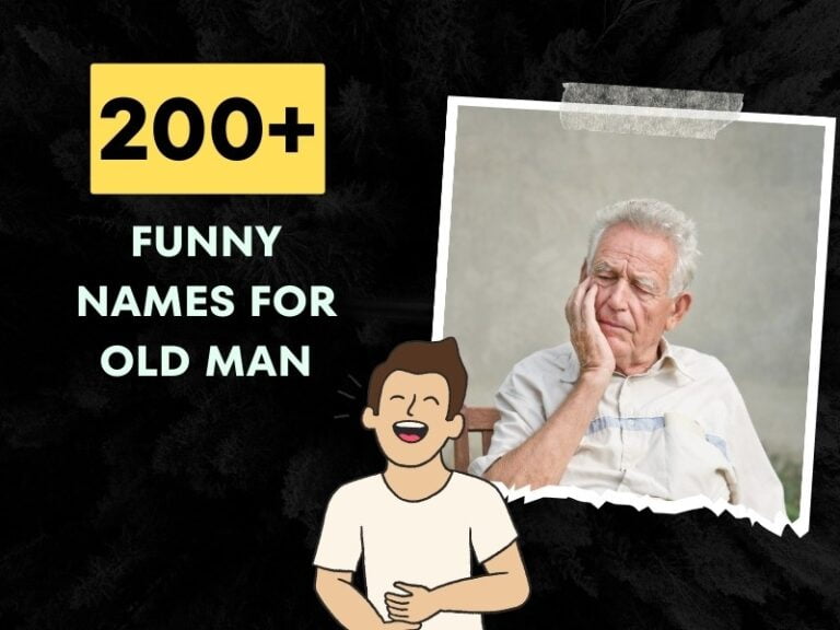 Funny Names For Old Man