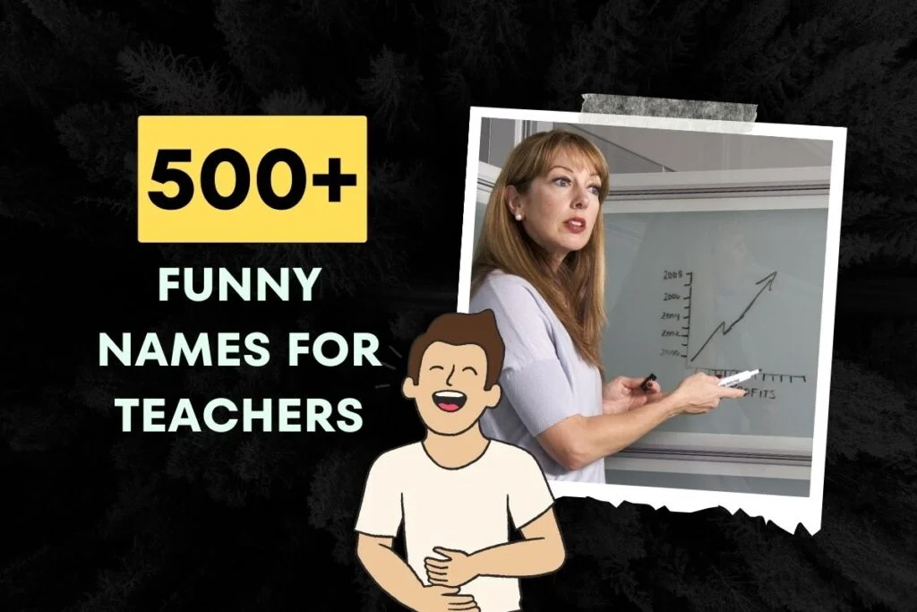 Funny Names For Teachers