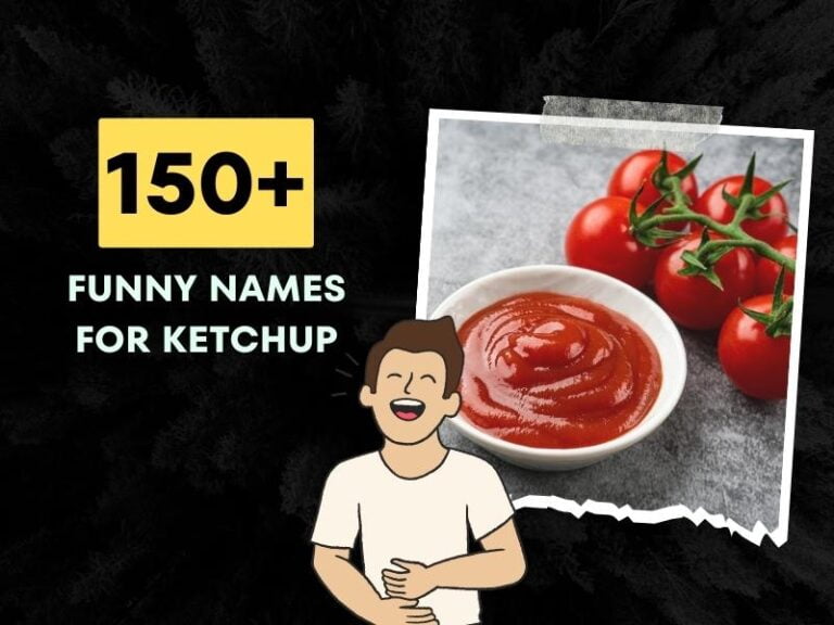 Funny Names For ketchup 