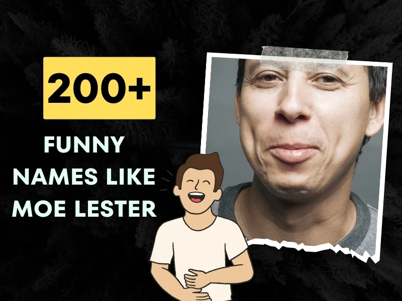 Funny Names Like Moe Lester