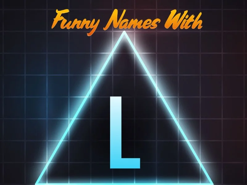 Funny Names That Start With L
