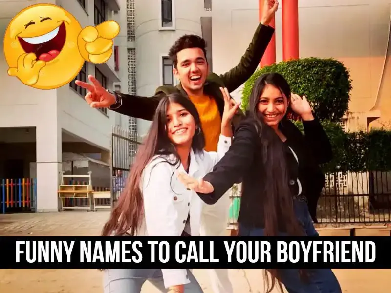 70+ Funny Names To Call Your Boyfriend (Spice Up Your Love Life)