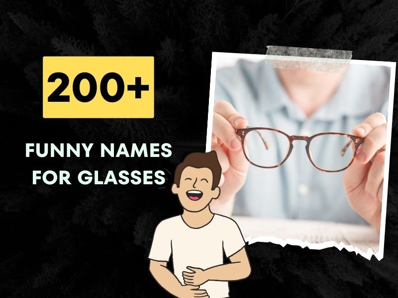 Funny Names for Glasses