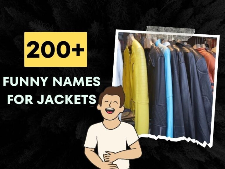 Funny Names for Jackets