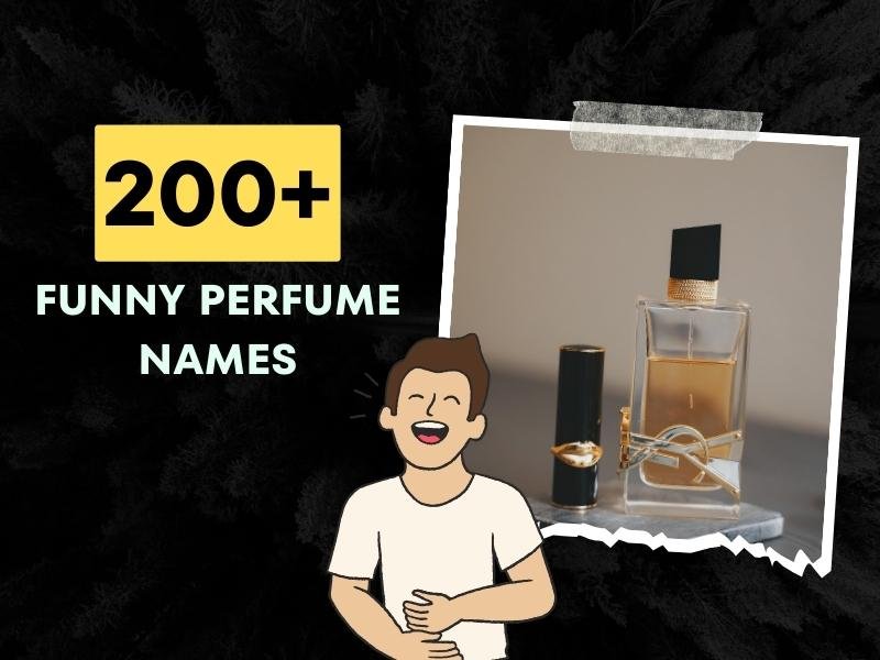 200 Funny Perfume Names That Will Make You Laugh Out Loud