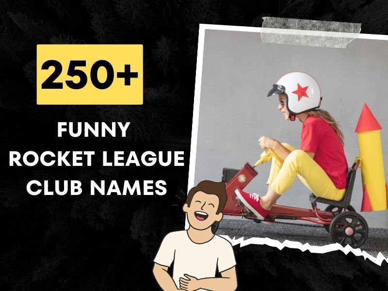 Funny Rocket League Club Names Ideas 