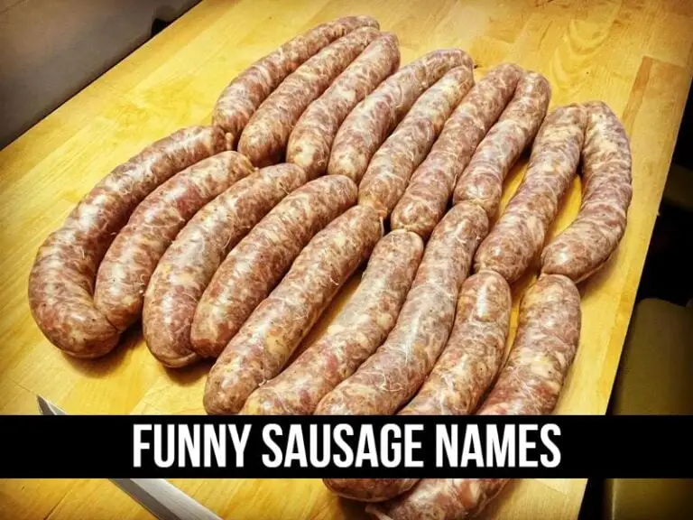 Funny Sausage Names (Cute, Fancy & Related Slang Ideas)