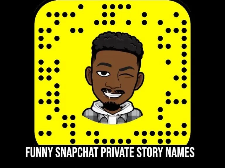 Funny Snapchat Private Story Names