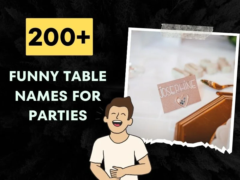 Funny Table Names For Parties