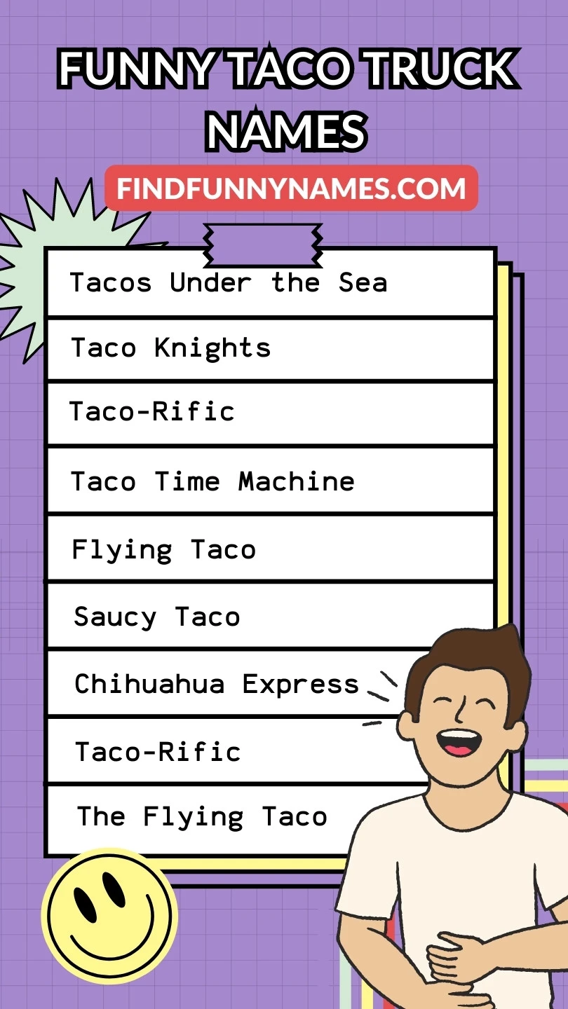 Funny Taco Truck Names Ideas