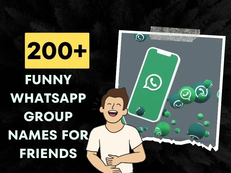 Funny WhatsApp Group Names For Friends