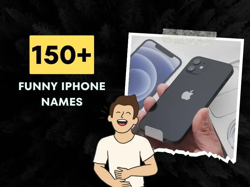 Funny iPhone Names Ideas