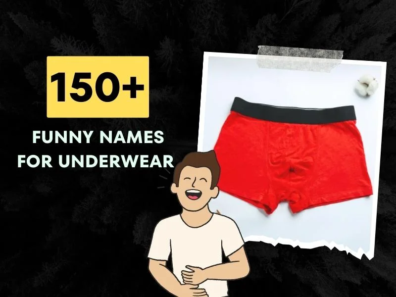 Funny names for underwear Ideas