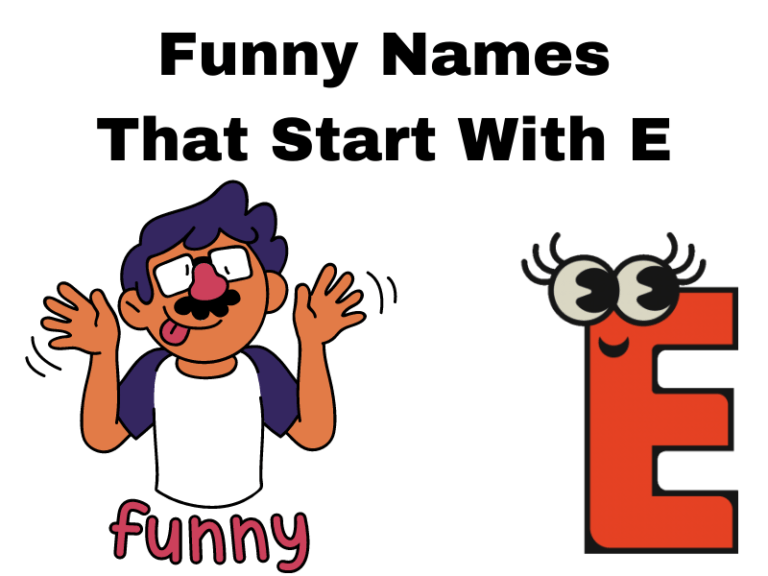 Funny names that start with E