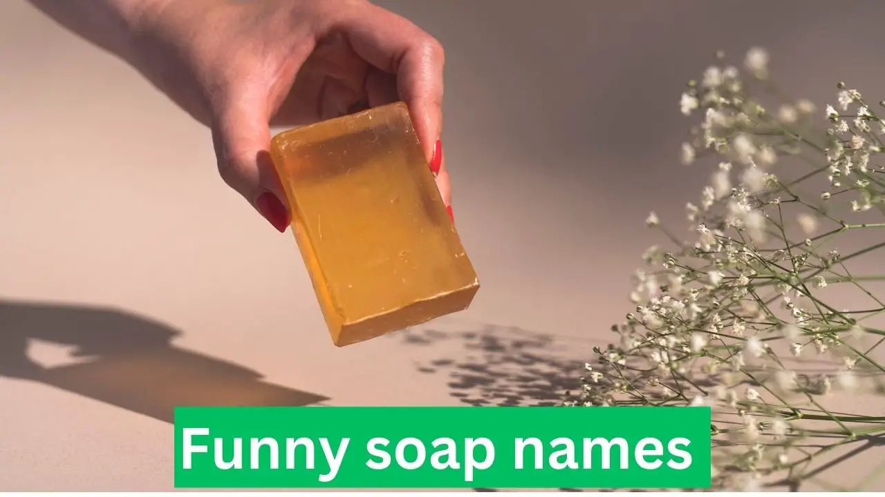 Funny soap names 