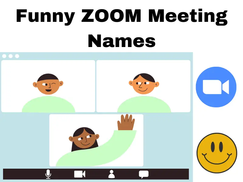 Funny zoom meeting names